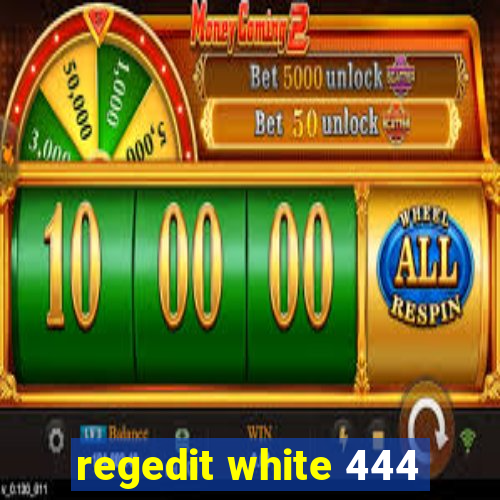 regedit white 444